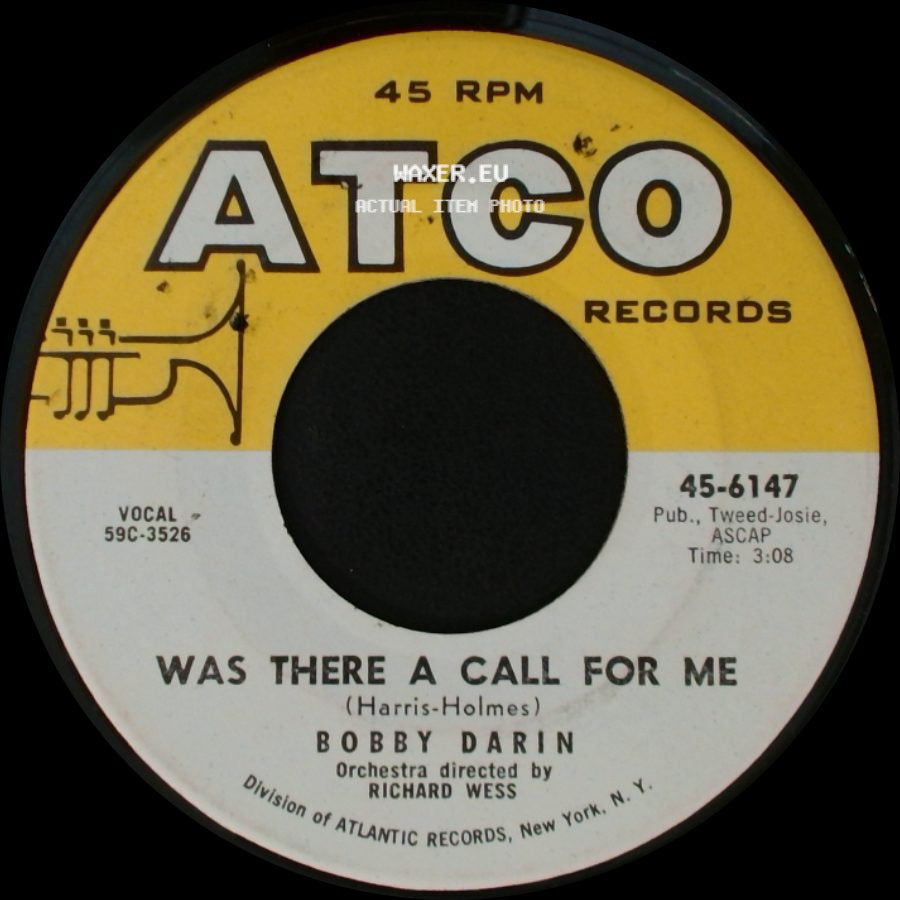 Bobby Darin - Mack The Knife / Was There A Call For Me side B