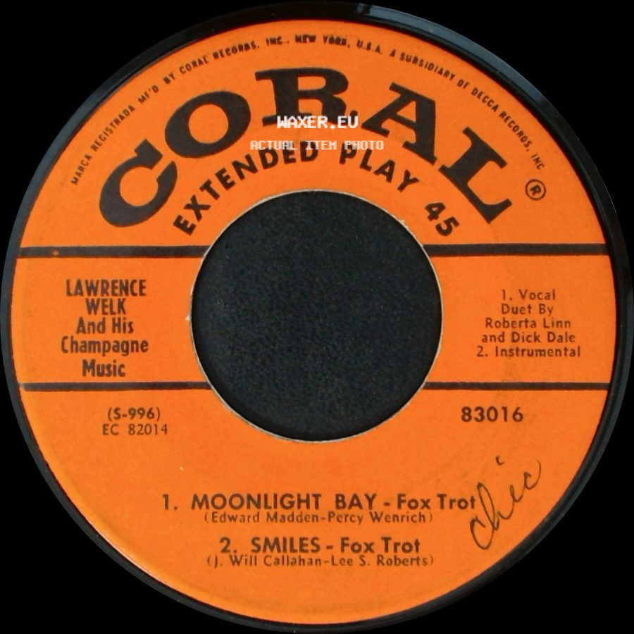 Lawrence Welk And His Champagne Music - Moonlight Bay - Fox Trot / Smiles - Fox Trot / Cuddle Up A Little Closer, Lovey Mine / Tell Me side A