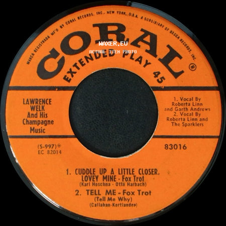 Lawrence Welk And His Champagne Music - Moonlight Bay - Fox Trot / Smiles - Fox Trot / Cuddle Up A Little Closer, Lovey Mine / Tell Me side B