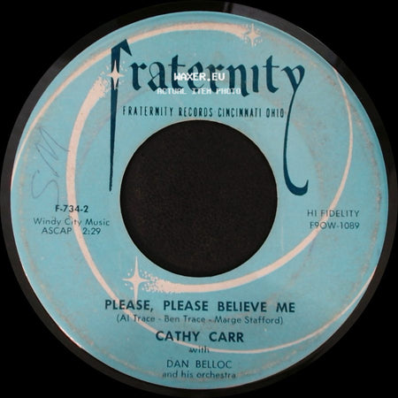 Cathy Carr With Dan Belloc And His Orchestra - Please, Please Believe Me / Ivory Tower side A