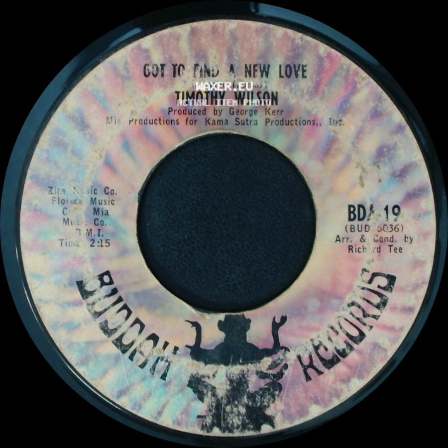 Timothy Wilson - Got To Find A New Love / Baby Baby Please side A