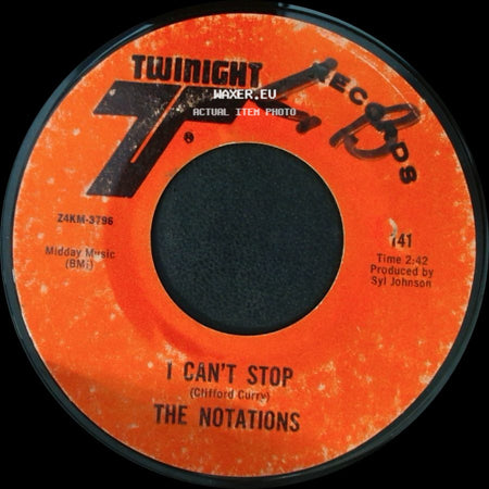 The Notations - I'm Still Here / I Can't Stop side B