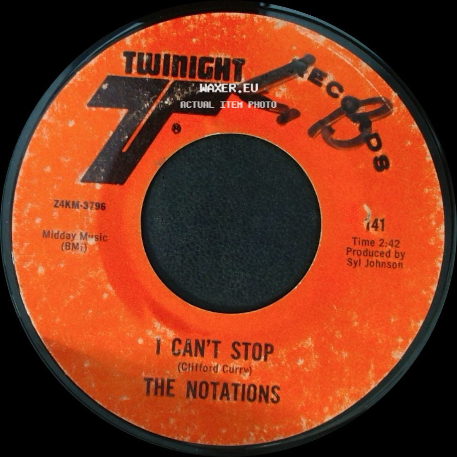 The Notations - I'm Still Here / I Can't Stop side B