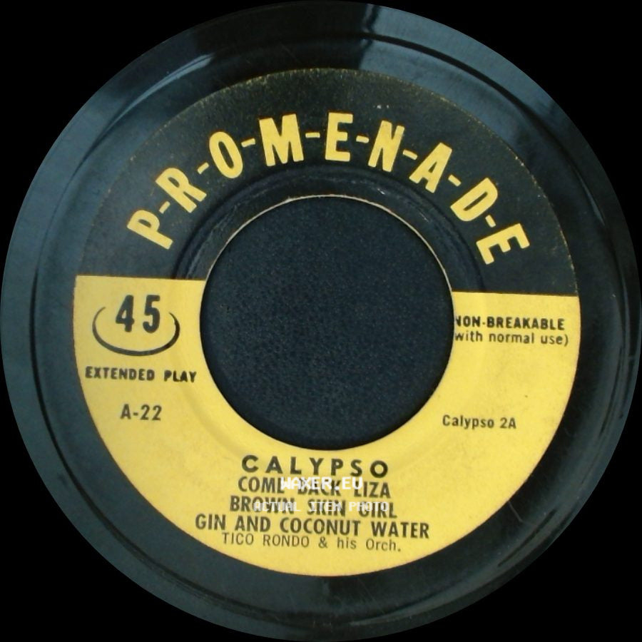 Tico Rondo & His Orch. - Hold Him Joe / The Jackass Song / Rum And Coca Cola / Calypso side B