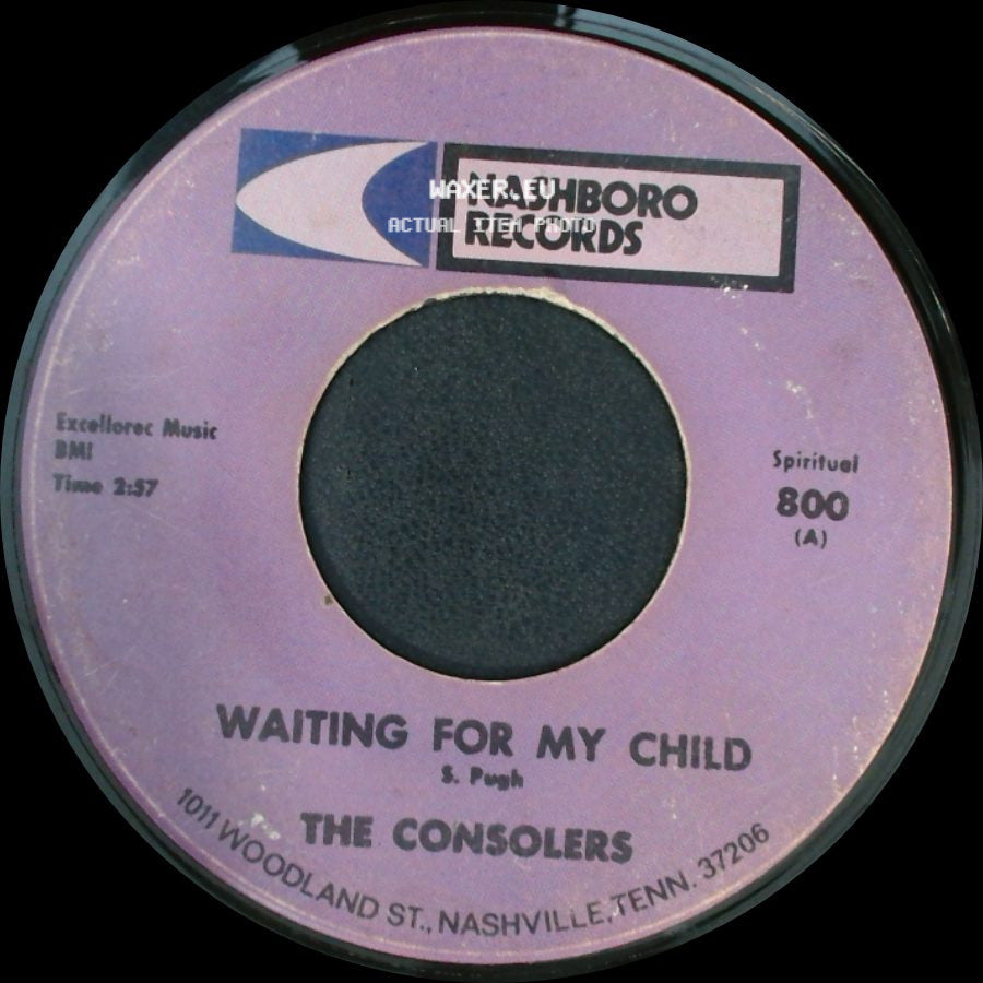 The Consolers - On God's Word / Waiting For My Child side B
