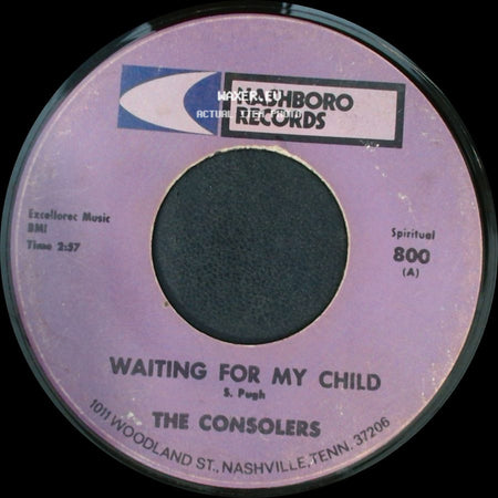The Consolers - On God's Word / Waiting For My Child side B