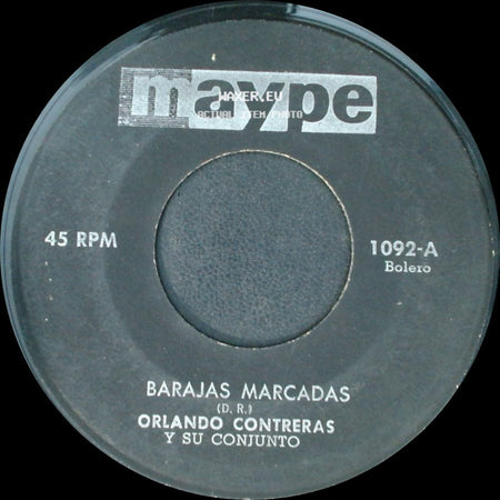 Orlando Contreras Y Su Conjunto - Soy Como El Sandalo / Barajas Marcadas side B