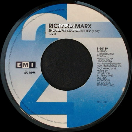 Richard Marx - Satisfied (Lp Version) / Should've Known Better (Live) side B