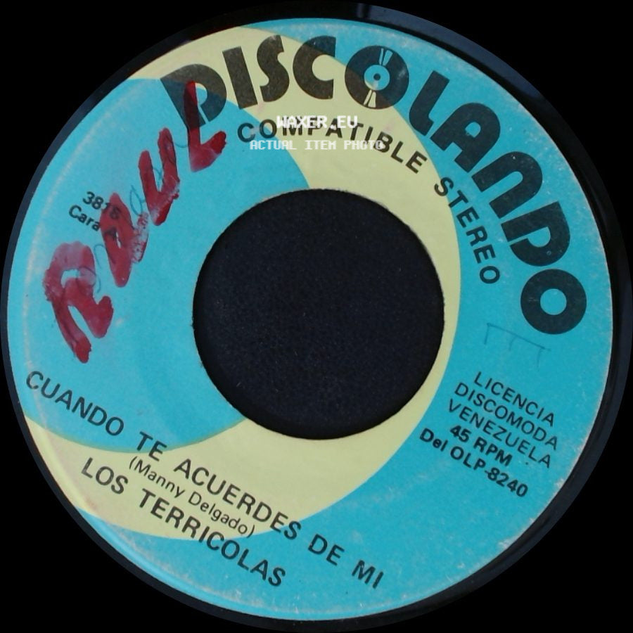 Los Terricolas - Cuando Te Acuerdes De Mi / El Plebeyo side A