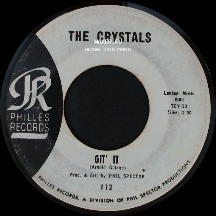 The Crystals - Git' It / Da Doo Ron Ron (When He Walked Me Home) side A