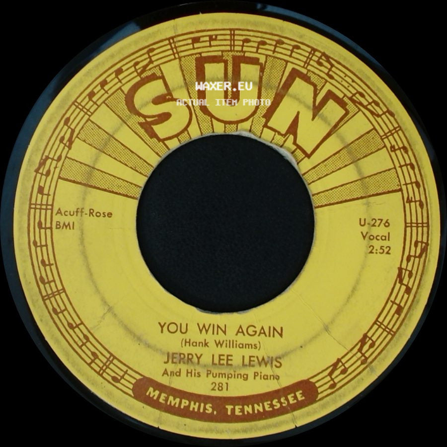 Jerry Lee Lewis And His Pumping Piano / Jerry Lee Lewis - Great Balls Of Fire / You Win Again side B