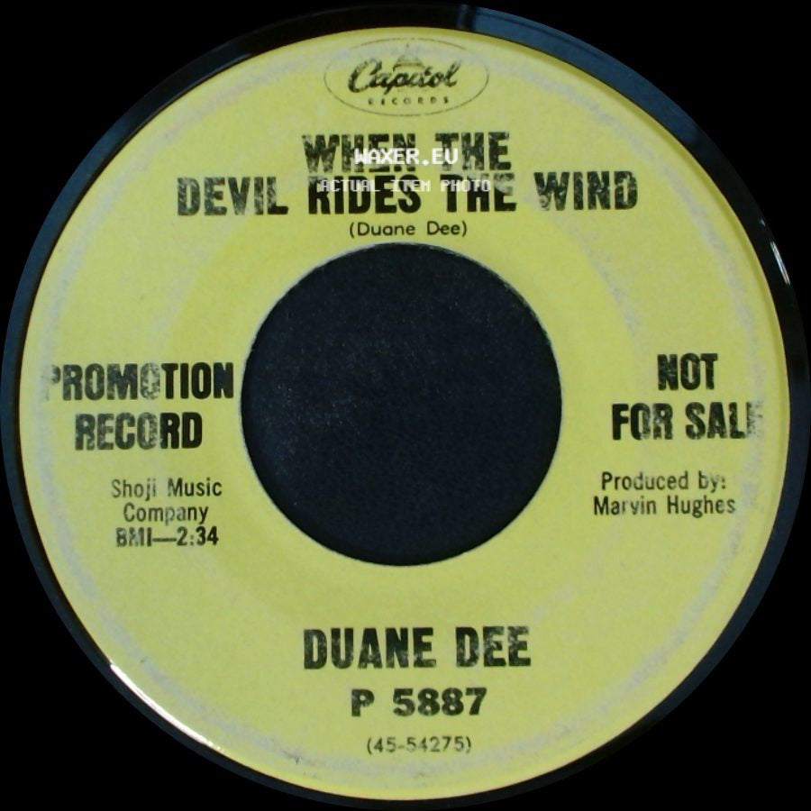 Duane Dee - Why Didn't I Think Of That / When The Devil Rides The Wind side B