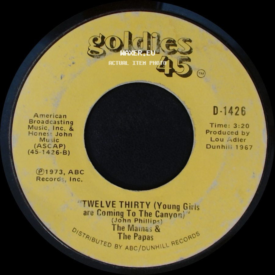 The Mamas & The Papas - Twelve Thirty (Young Girls Are Coming To The Canyon) / California Dreamin' side A