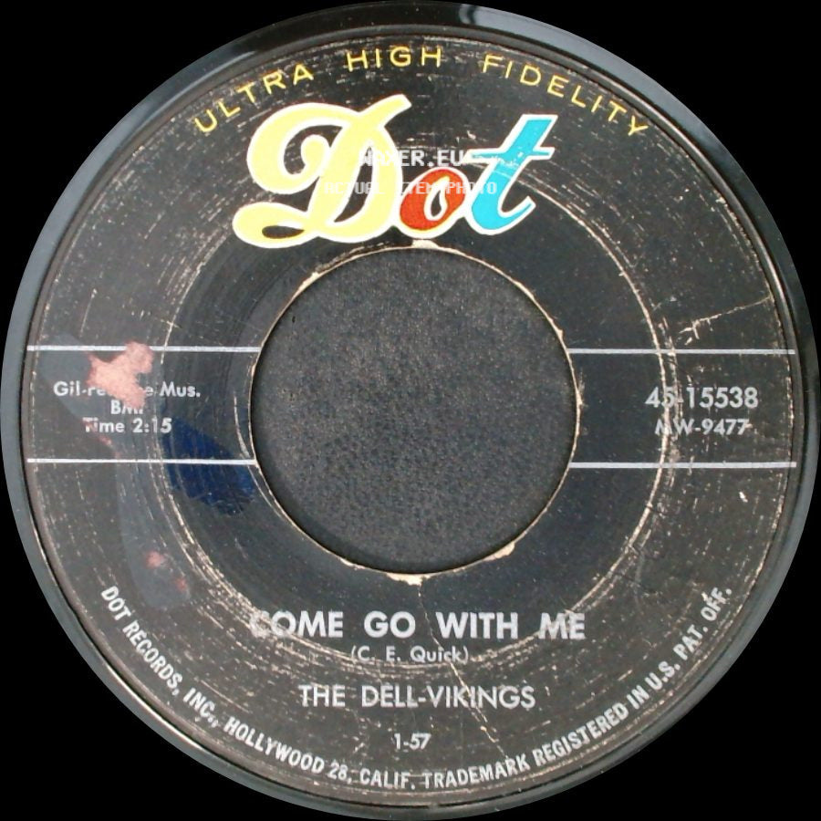 The Dell-Vikings - Come Go With Me / How Can I Find True Love side A