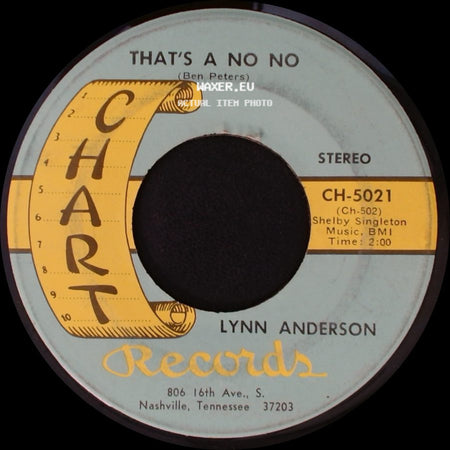 Lynn Anderson - That's A No No / If Silence Is Golden (Liz Anderson) side A