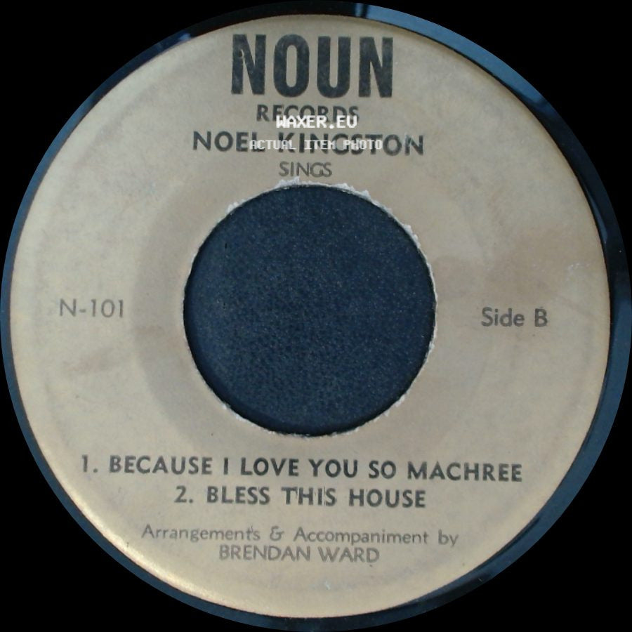 Noel Kingston - Love Thee Dearest / The Village That Nobody Knows / Unknown Title B side B