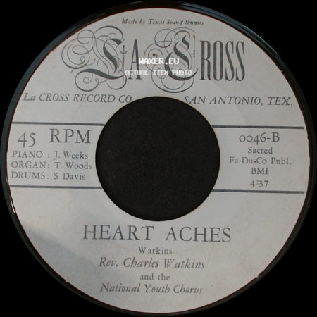 Rev. Charles Watkins And The National Youth Chorus - God Is Great / Heart Aches side B
