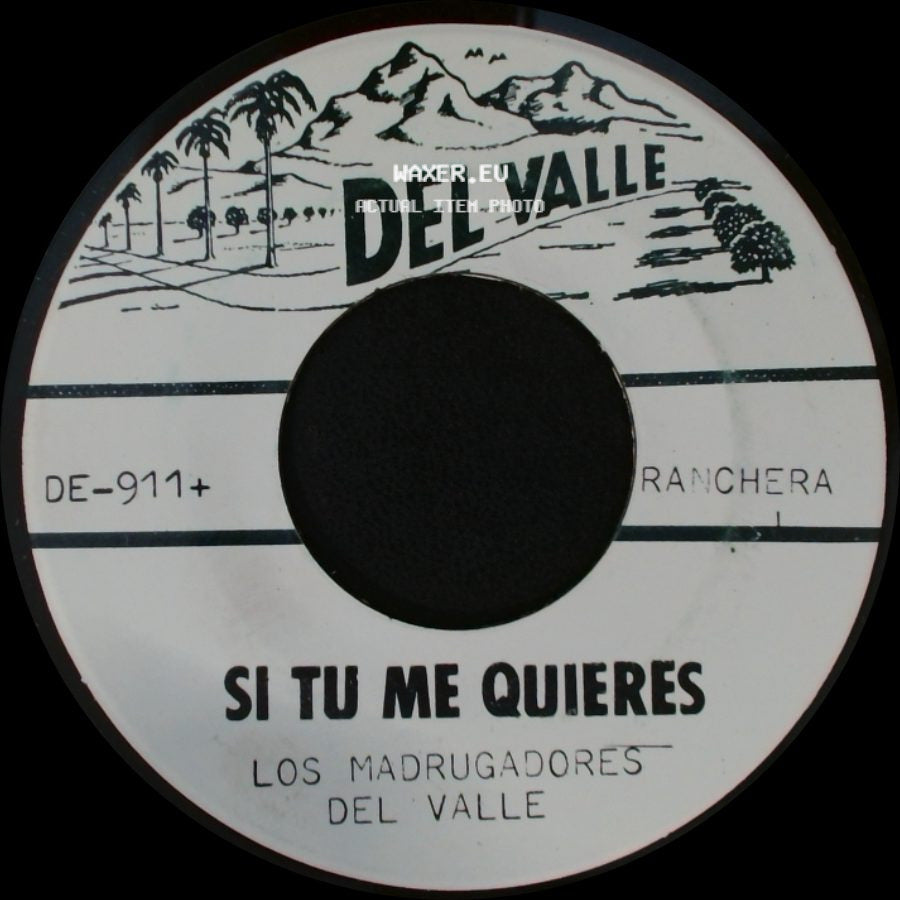 Los Madrugadores Del Valle / Salomon Reyes - Si Tu Me Quieres / Con El Amor No Se Juega side A
