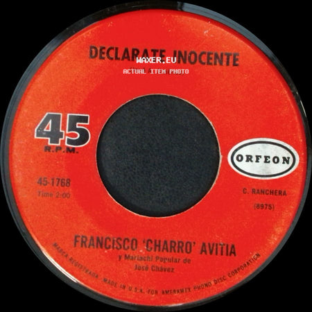 Francisco 'charro' Avitia Y Mariachi Popular De José Chávez / Francisco 'charro' Avitia - Declarate Inocente / Simon Blanco side A