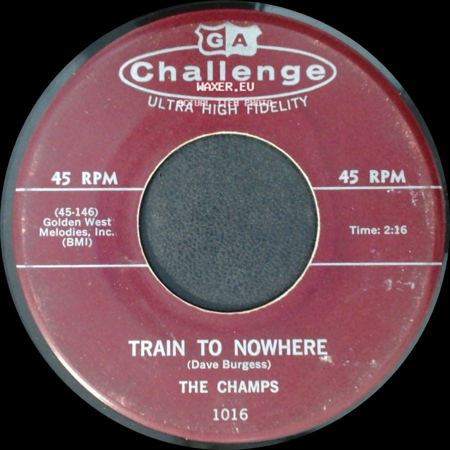 The Champs - Train To Nowhere / Tequila side A