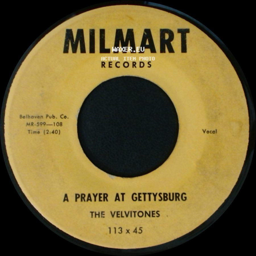 The Velvitones - A Prayer At Gettysburg / Little Girl I Love You So side A
