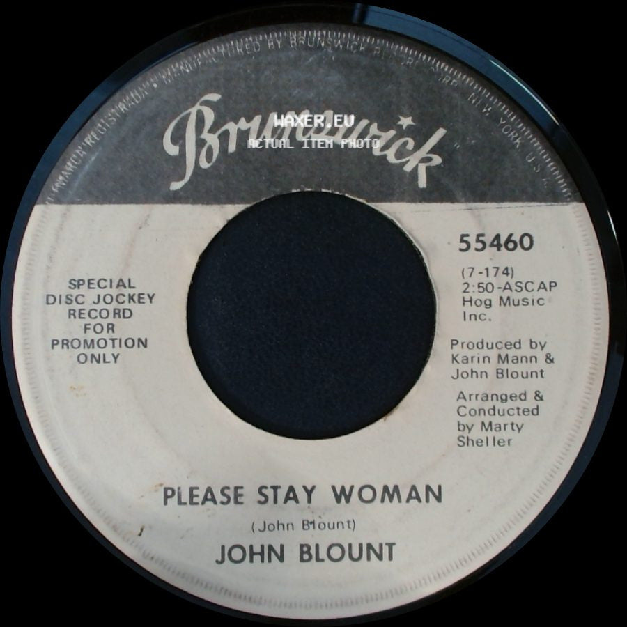 John Blount - Please Stay Woman / Bad Town side A