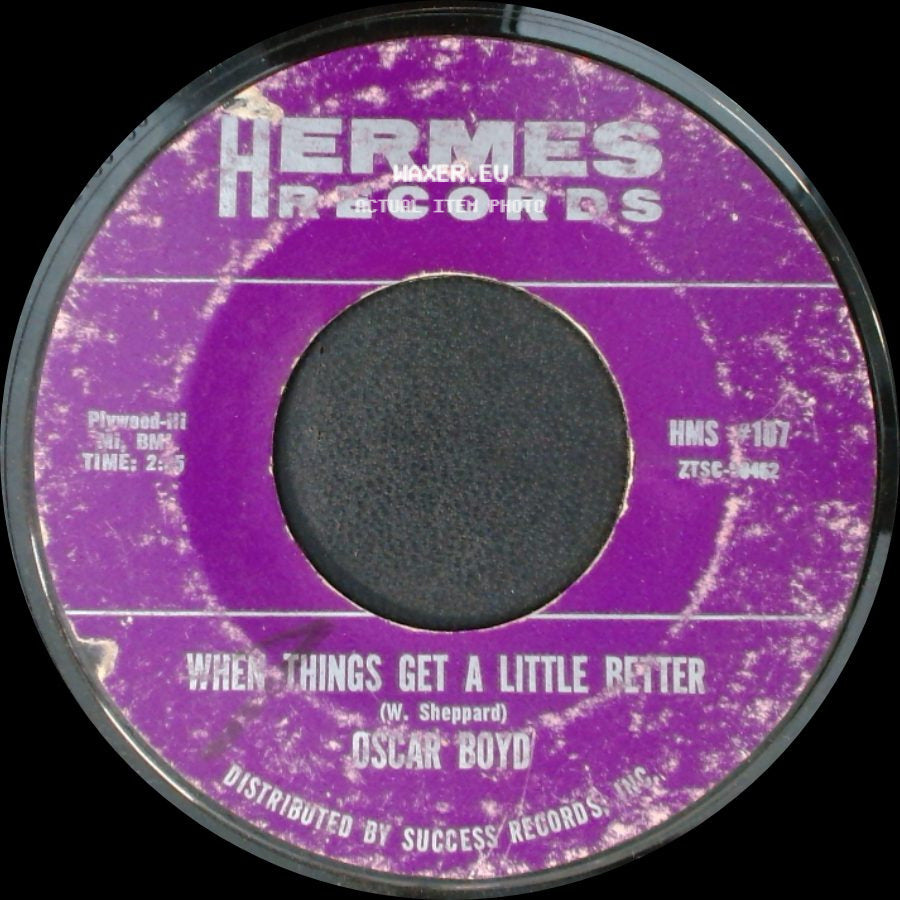 Oscar Boyd - When Things Get A Little Better / Little Sweet Things You Do side A