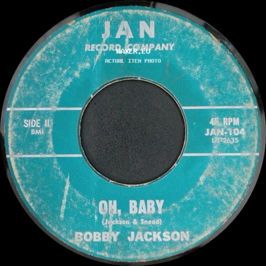 Bobby Jackson - Cold, Cold, Heart / Oh, Baby side B