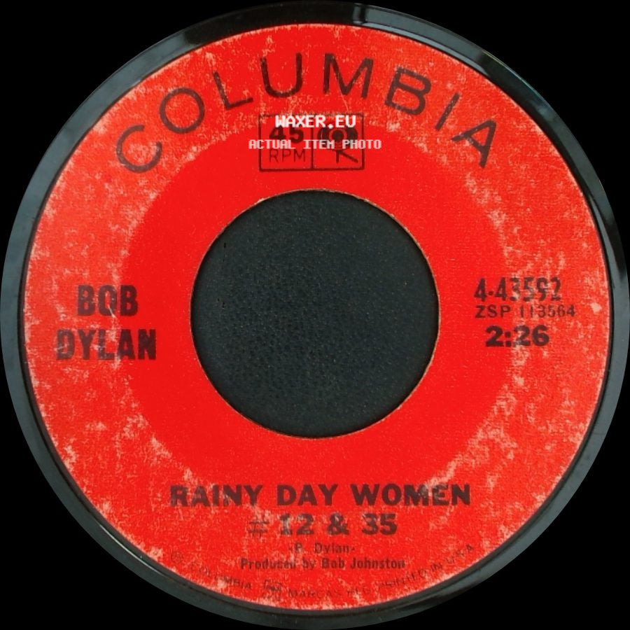 Bob Dylan - Rainy Day Women #12 & 35 / Pledging My Time side A