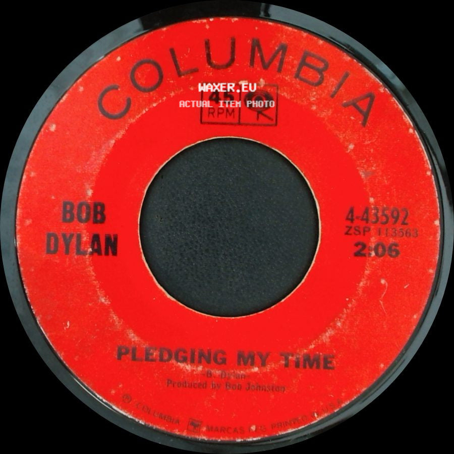 Bob Dylan - Rainy Day Women #12 & 35 / Pledging My Time side B