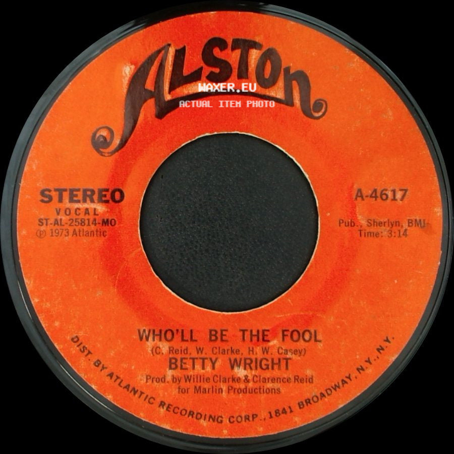 Betty Wright - It's Hard To Stop (Doing Something When It's Good To You) / Who'll Be The Fool side B