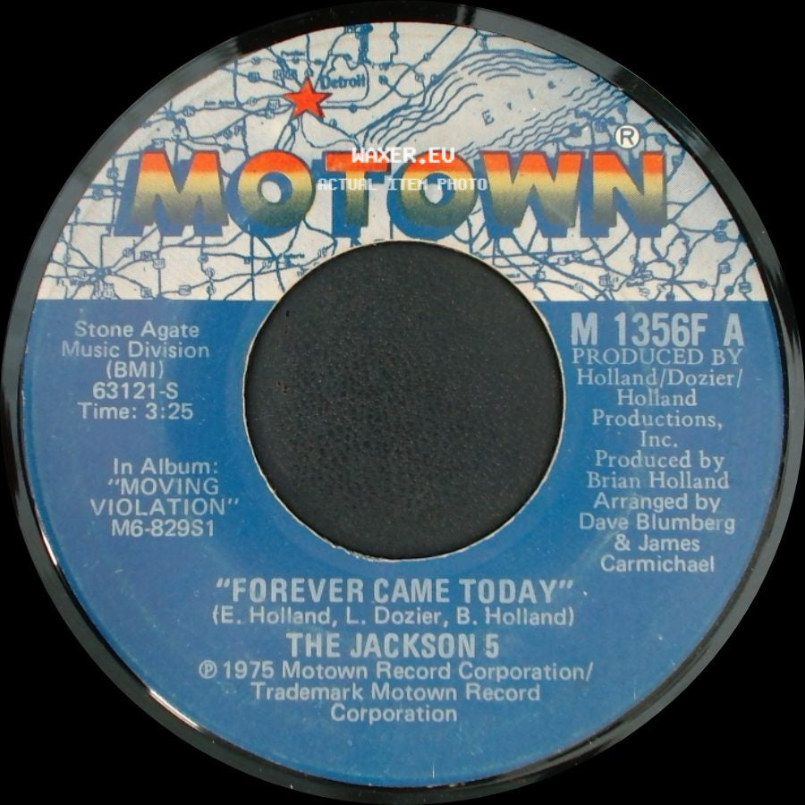 The Jackson 5 - Forever Came Today / All I Do Is Think Of You side A