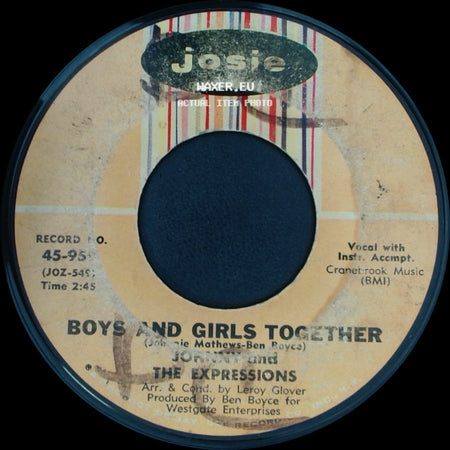 Johnny And The Expressions - Boys And Girls Together / Give Me One More Chance side A