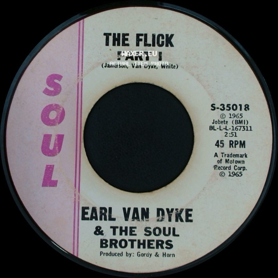 Earl Van Dyke & The Soul Brothers - The Flick Part I / The Flick Part Ii side A