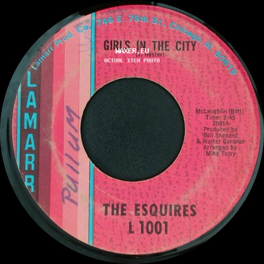 The Esquires - Girls In The City / Ain't Gonna Give It Up side A
