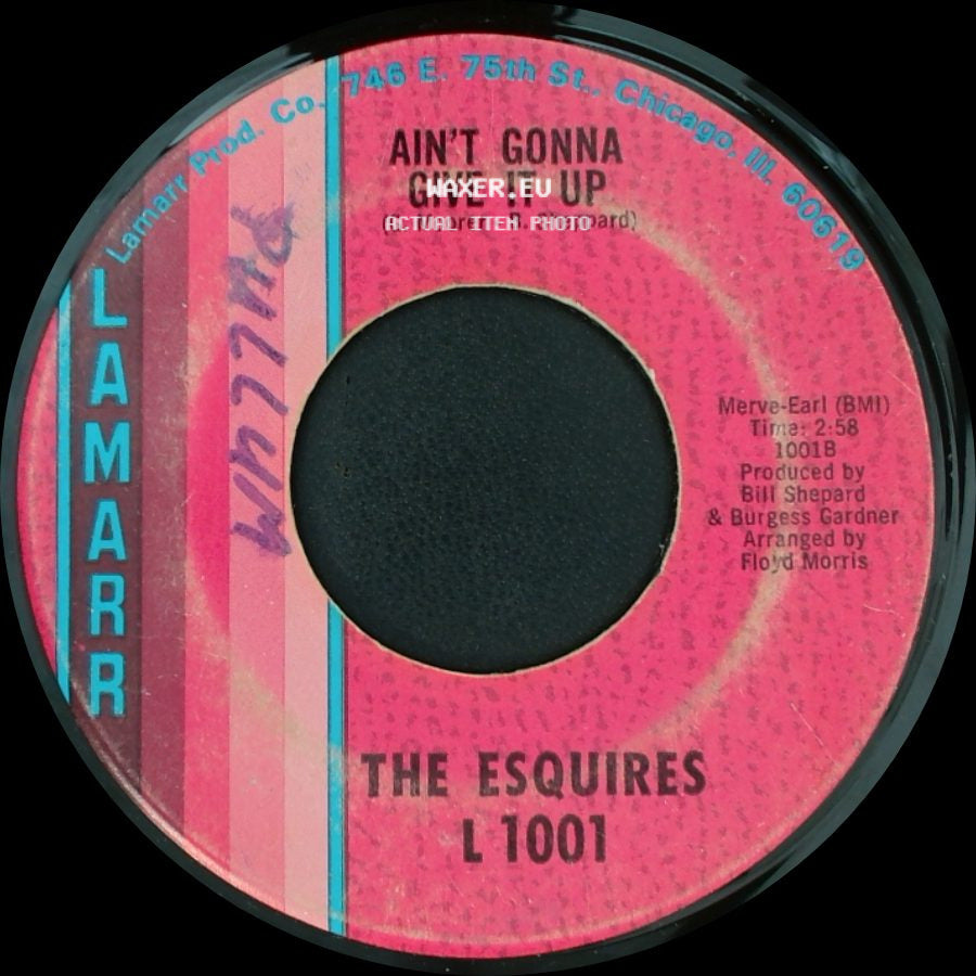 The Esquires - Girls In The City / Ain't Gonna Give It Up side B