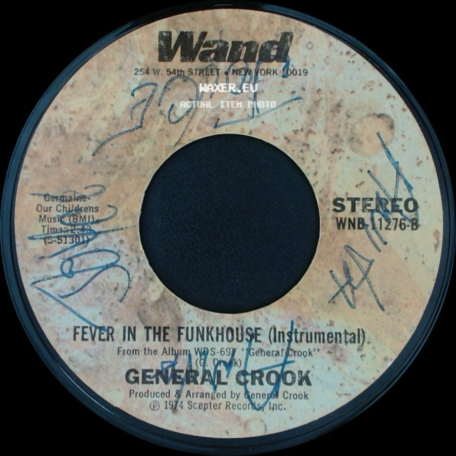 General Crook - Fever In The Funkhouse / Fever In The Funkhouse (Instrumental) side B