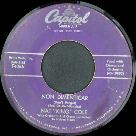 Nat "King" Cole - Bend A Little My Way / Non Dimenticar (Don't Forget) side B