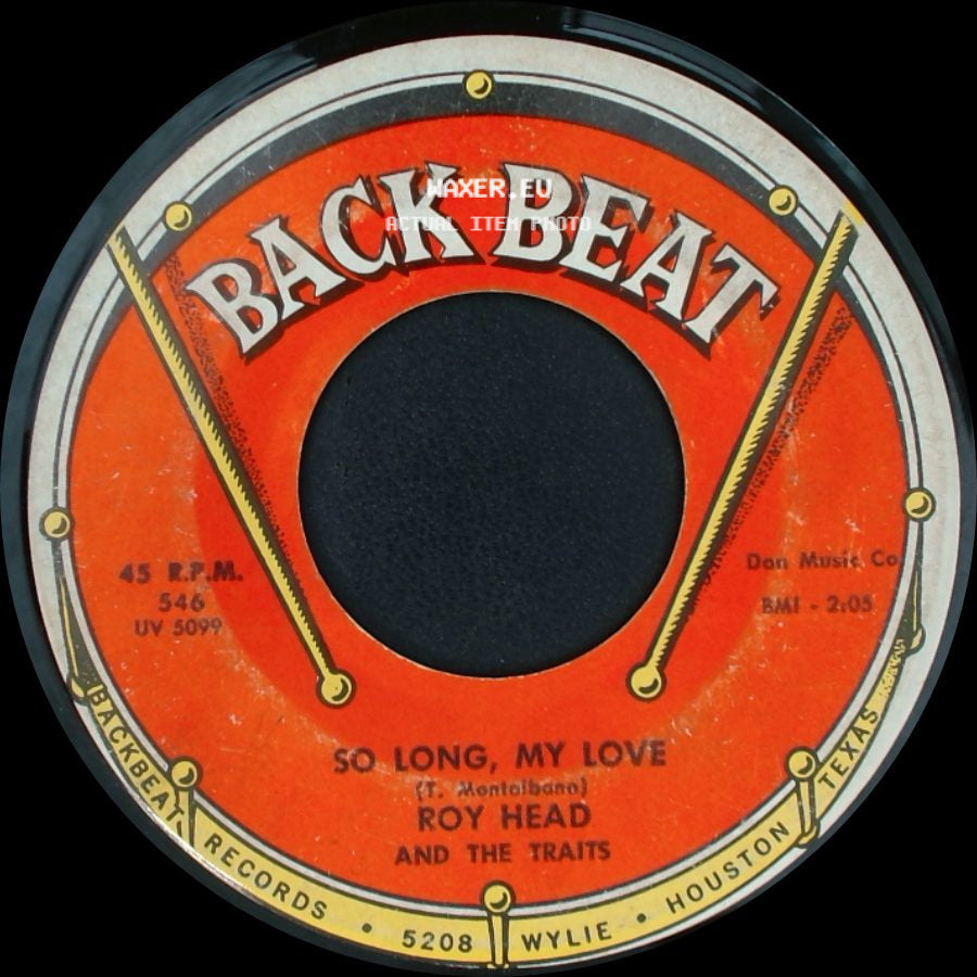 Roy Head And The Traits - Treat Her Right / So Long, My Love (Ft. Montibano) side B