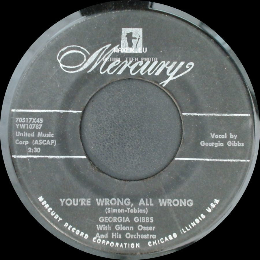 Georgia Gibbs - You're Wrong, All Wrong / Tweedle Dee side A