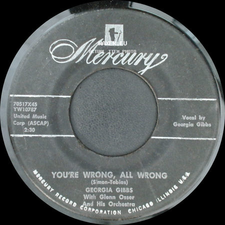 Georgia Gibbs - You're Wrong, All Wrong / Tweedle Dee side A