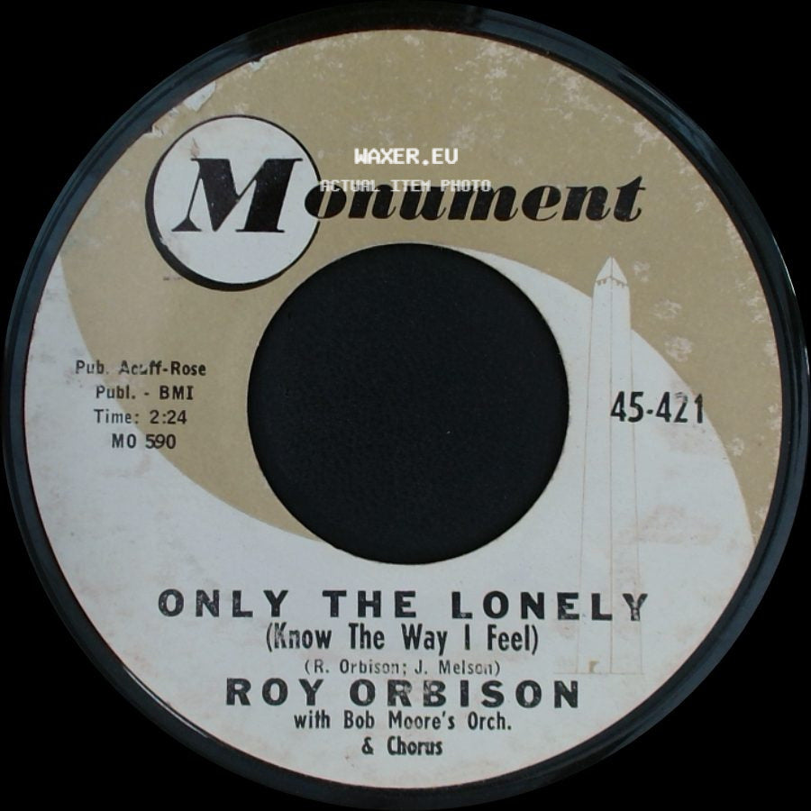 Roy Orbison - Only The Lonely (Know The Way I Feel) / Here Comes That Song Again side A