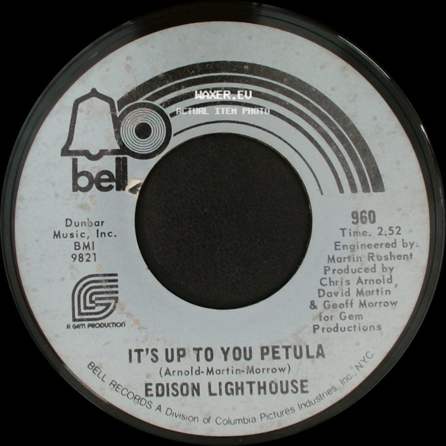 Edison Lighthouse - It's Up To You Petula / Let's Make It Up side A
