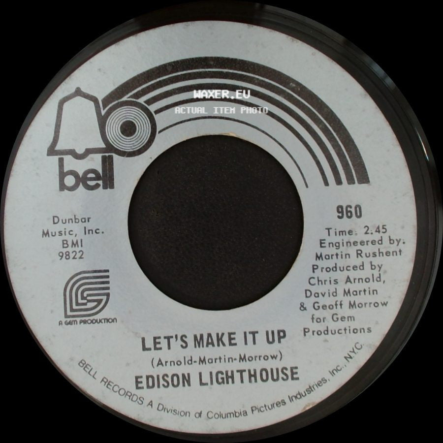 Edison Lighthouse - It's Up To You Petula / Let's Make It Up side B