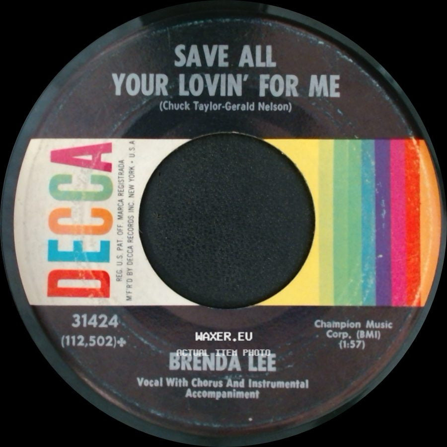 Brenda Lee - Save All Your Lovin' For Me / All Alone Am I side A