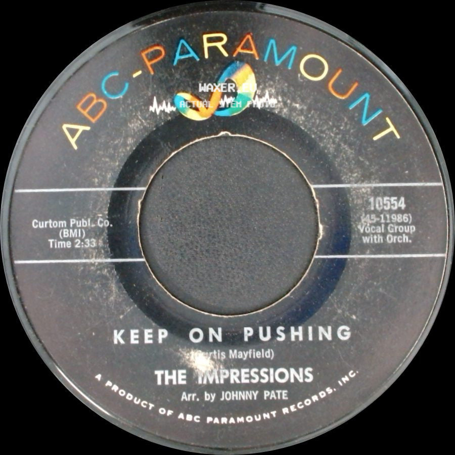 The Impressions - Keep On Pushing / I Love You (Yeah) side A