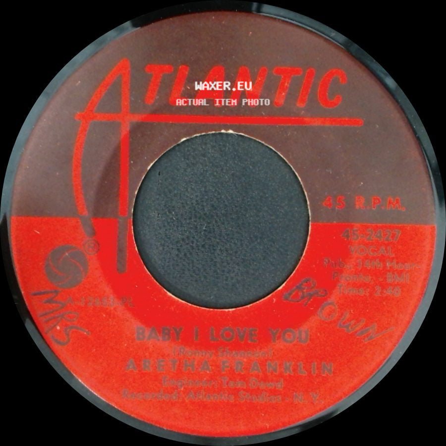 Aretha Franklin - Baby I Love You / Going Down Slow side A