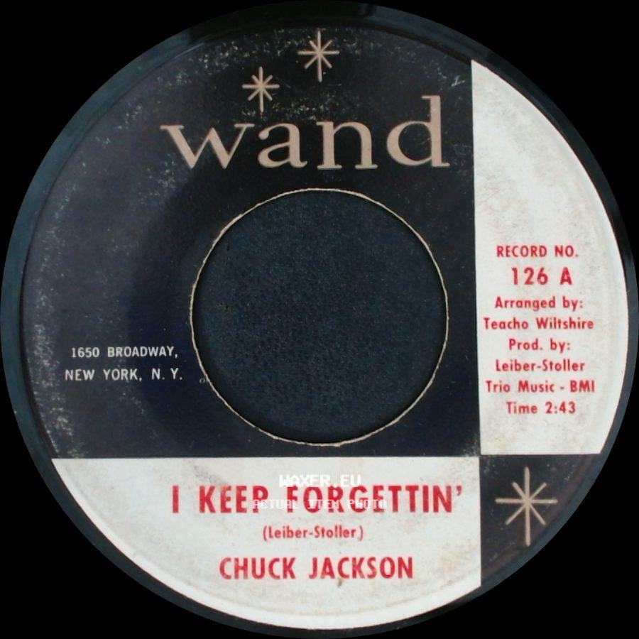 Chuck Jackson - I Keep Forgettin' / Who's Gonna Pick Up The Pieces side A