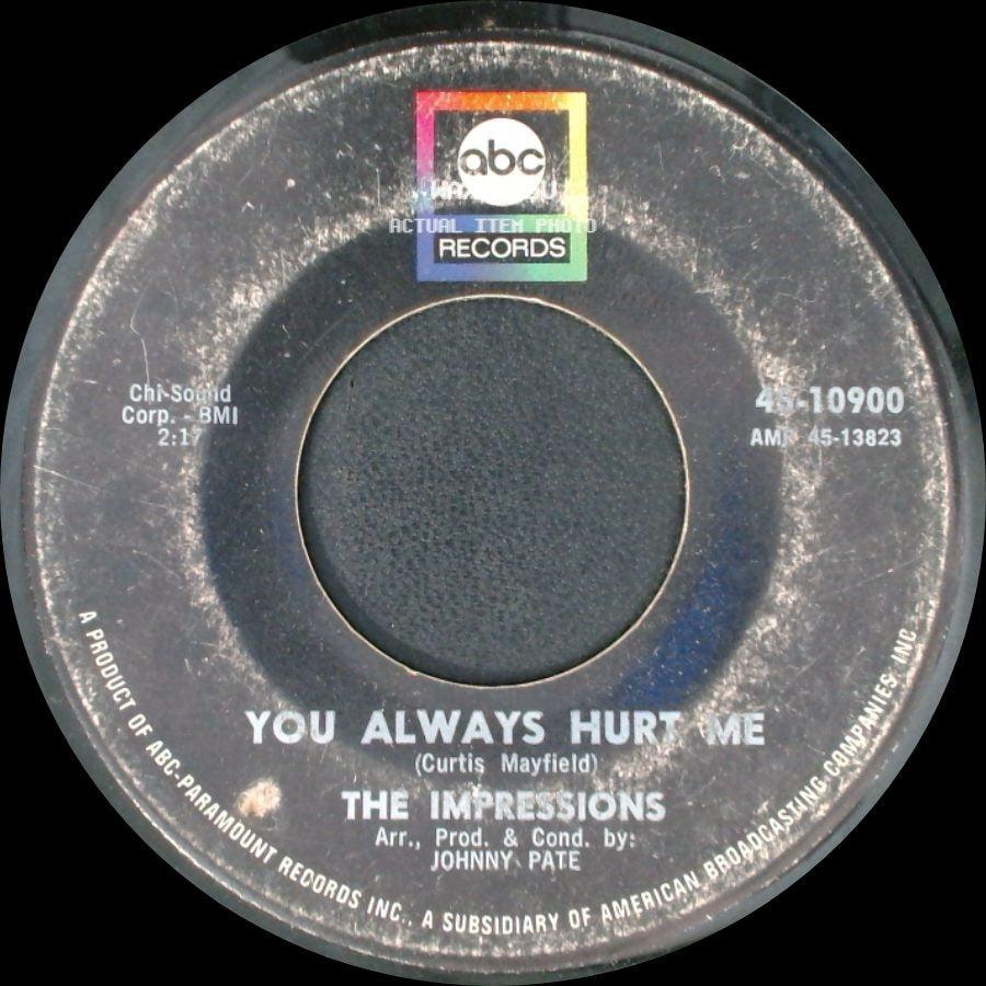 The Impressions / The Empressions - You Always Hurt Me / Little Girl side A