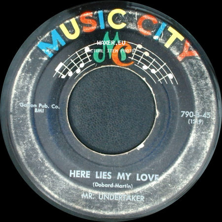 Mr. Undertaker / The 4 Deuces - Here Lies My Love / W-P-L-J side A